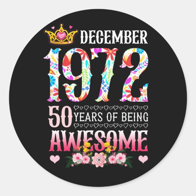 Sticker Rond Décembre 1972 50e anniversaire 50 ans étonnant Flo (Devant)