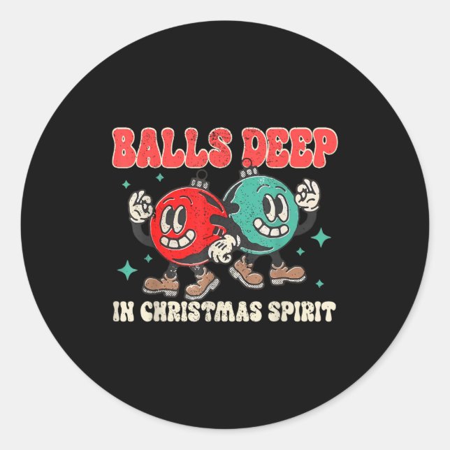 Sticker Rond Deep In Christmas Srit Christmas Humorous Festive  (Devant)
