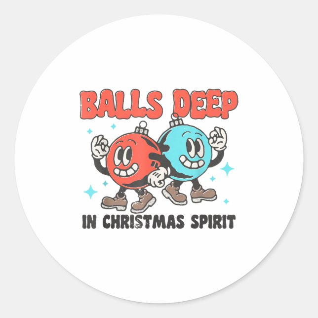 Sticker Rond Deep In Christmas Srit Funny Christmas Saying  (Devant)