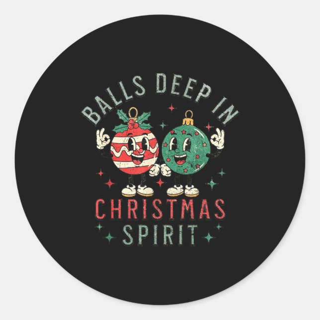 Sticker Rond Deep In Christmas Srit Funny Christmas Saying  (Devant)
