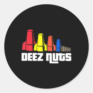 Sticker Rond Deez Nuts Électricien Pour Hommes Cadeaux Femmes