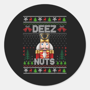 Sticker Rond Deez Nuts Nutcracker Chemise Drôle Mauvais Noël Po