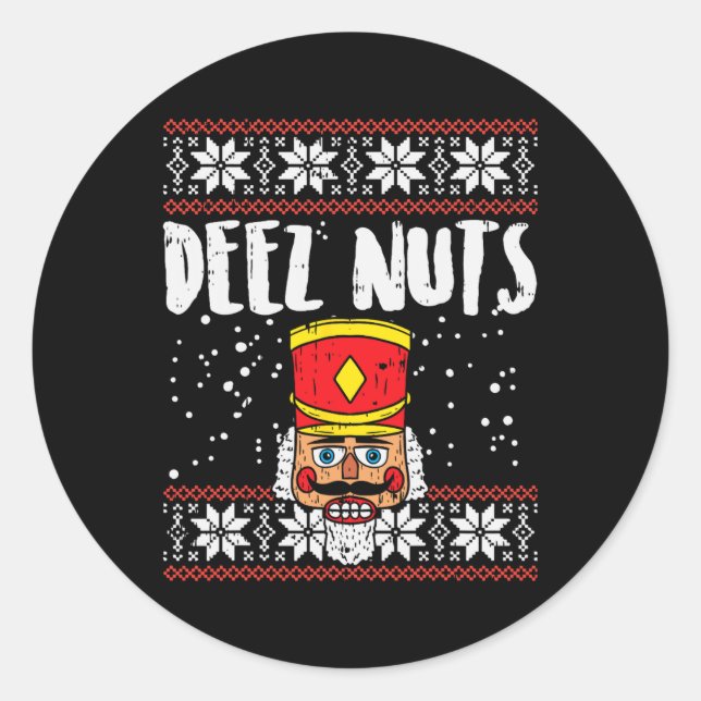 Sticker Rond Deez Nuts Nutcracker Fun Vilain Noël Mème Cadeau (Devant)