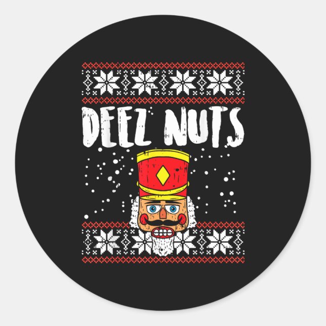 Sticker Rond Deez Nuts Nutcracker Funny Ugly Christmas Sweater  (Devant)