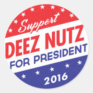 Sticker Rond Deez Nuts pour le président