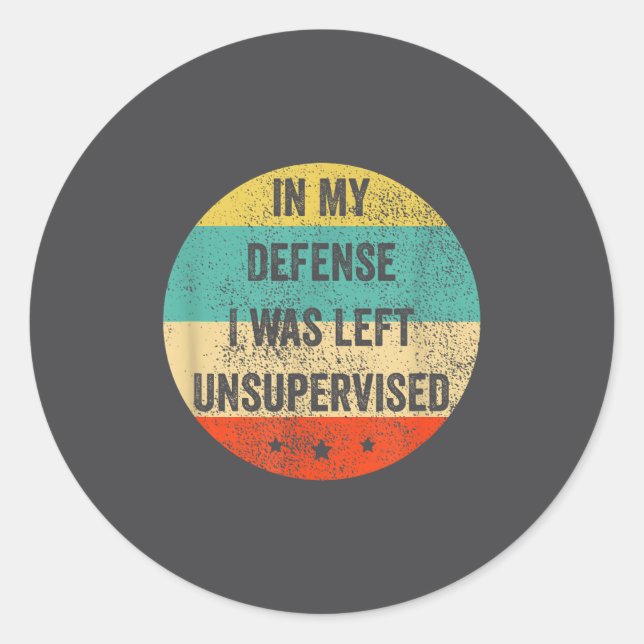 Sticker Rond Défense laissée sans surveillance Sarcastique (Devant)