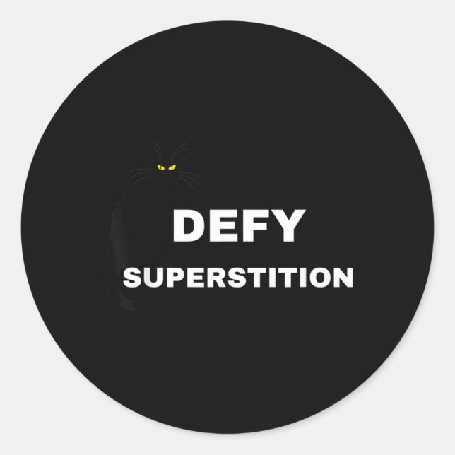 Sticker Rond Défier la superstition Chat noir effrayant Amusant (Devant)