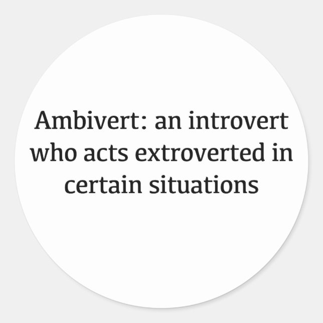 Sticker Rond Définition d'Ambivert (Devant)