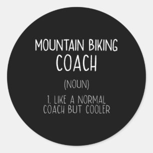 Sticker Rond Définition de coach de VTT Humour de cycliste drôl