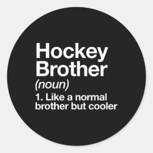 Sticker Rond Définition de frère de hockey drôle de sports