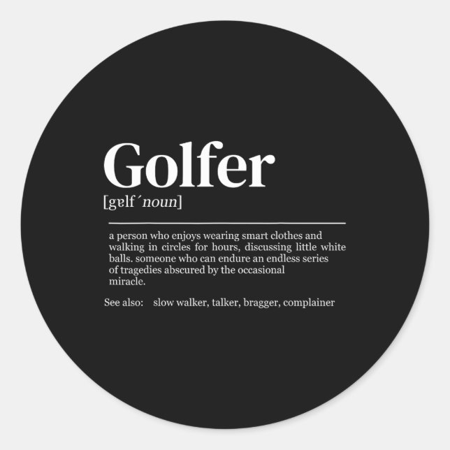 Sticker Rond Définition de golf Femmes Hommes Golf Player (Devant)
