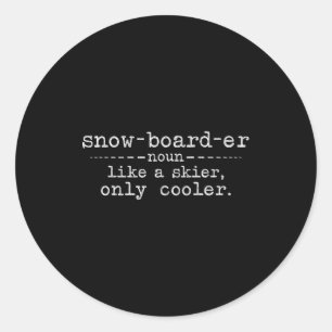 Sticker Rond Définition de snowboardeur Drôle de snowboard Hive