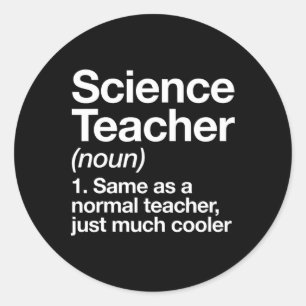 Sticker Rond Définition d'enseignant de science Fun Byck À l'éc