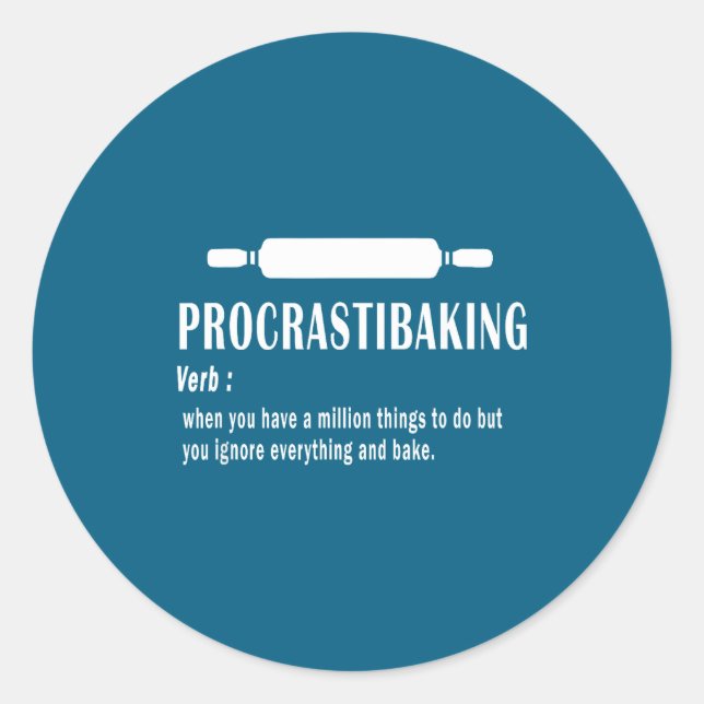 Sticker Rond Définition drôle de Procrastibaking - Amoureux de  (Devant)