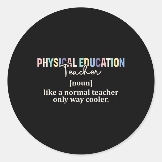Sticker Rond Définition drôle de professeur d'éducation physiqu (Devant)