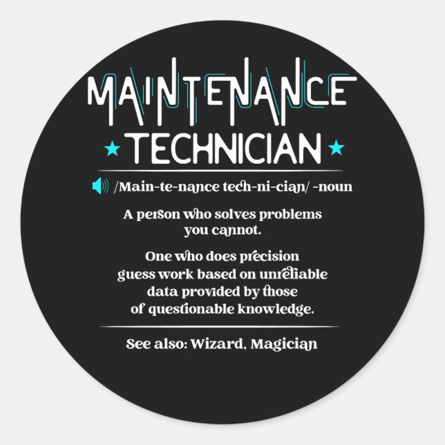 Sticker Rond Définition du travail Funny Maintenance Technicien (Devant)