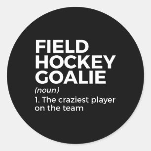 Sticker Rond Définition d'un gardien de but drôle de hockey sur