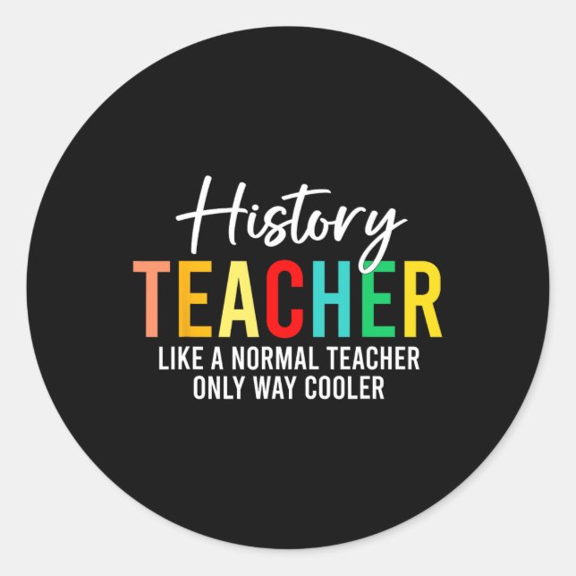 Sticker Rond Définition d'un professeur d'histoire drôle retour (Devant)