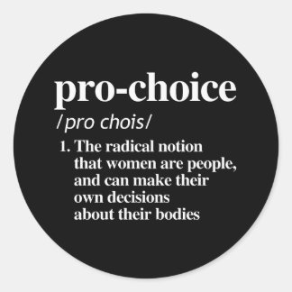 Sticker Rond Définition Pro-Choice