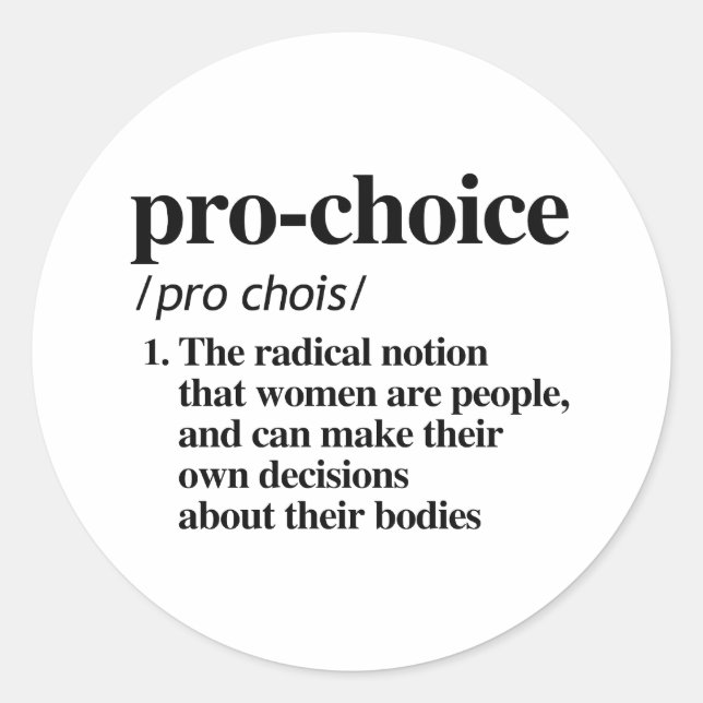 Sticker Rond Définition Pro-Choice (Devant)