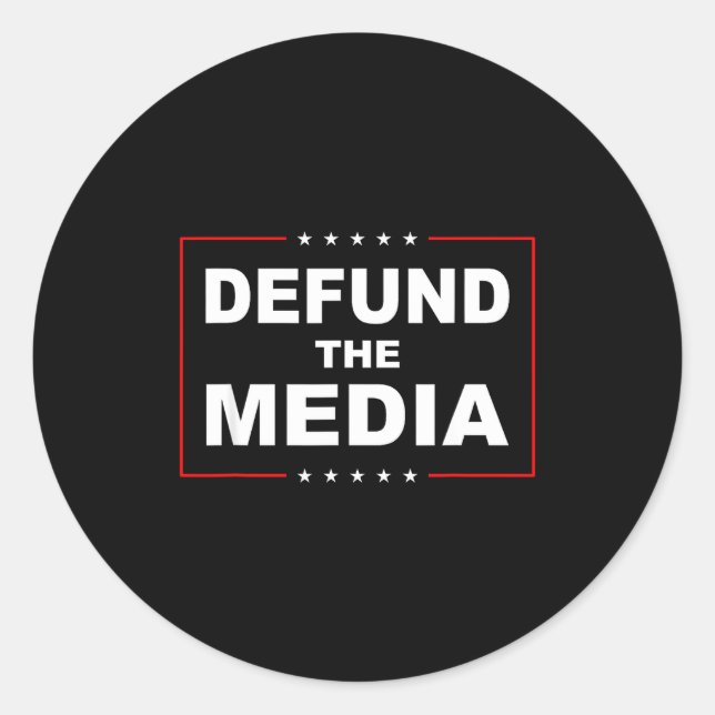 Sticker Rond Defund The Media Stop Don't Suprt Fake News  (Devant)