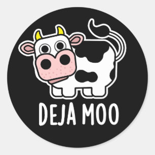 Sticker Rond Deja Moo Funny Cow Pun Dark BG