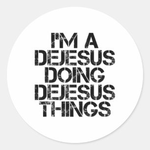 Sticker Rond Dejesus Funny Nom de famille Arbre de famille Anni