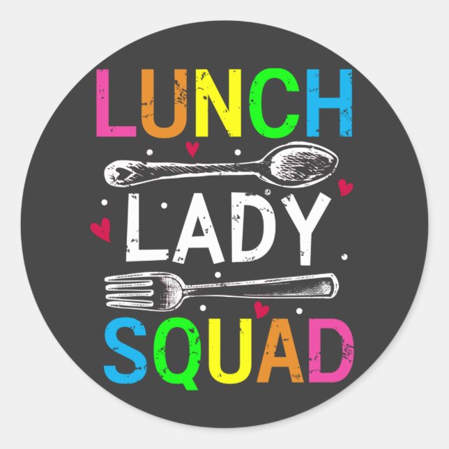 Sticker Rond Déjeuner d'école Lady Squad Cafétéria Ouvriers (Devant)
