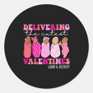 Sticker Rond Delivering The Cutest Valentines Labor And Deliver