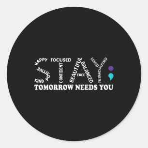 Sticker Rond Demain aura besoin de vous Prévention Suicide Sens