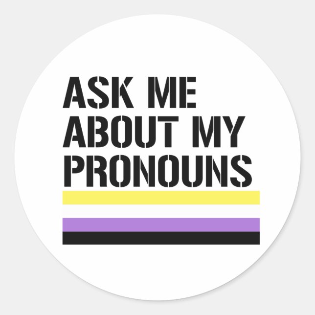 Sticker Rond Demande-moi mes pronoms (Devant)