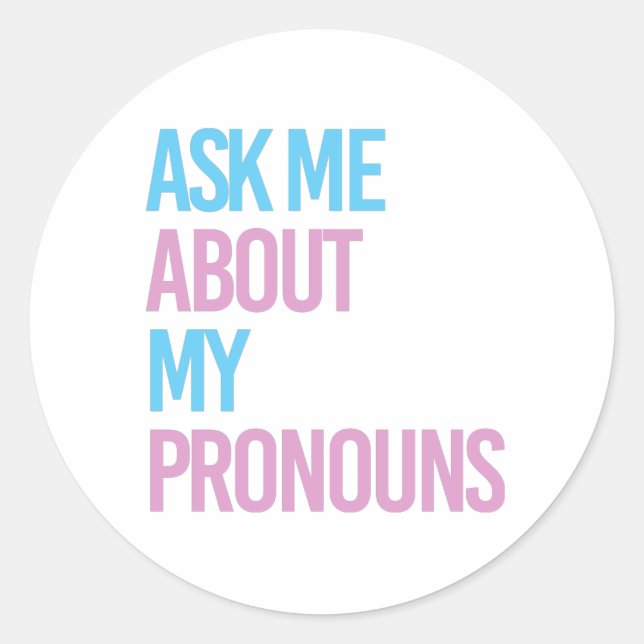 Sticker Rond Demande-moi mes pronoms (Devant)
