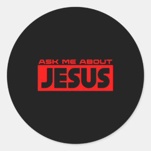 Sticker Rond Demandez-moi à propos de Jésus Foi chrétienne Évan