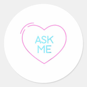 Sticker Rond Demandez-moi Neon Heart Valentine Girlfriend Boyfr