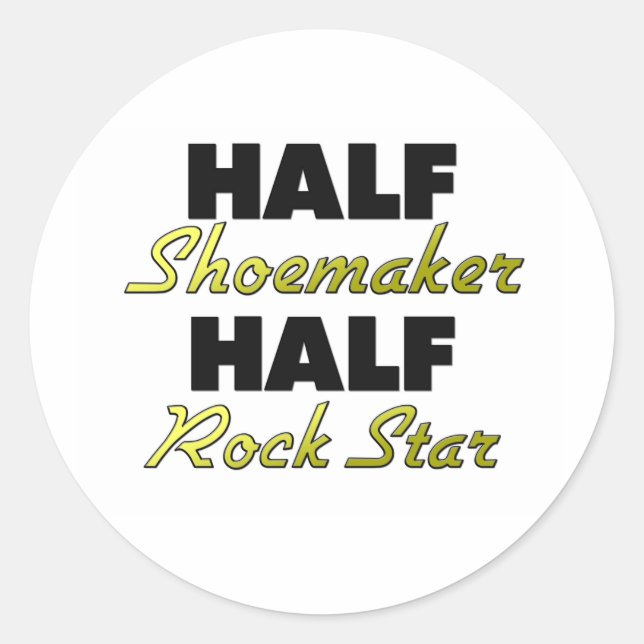 Sticker Rond Demi-Shoemaker Half Rock Star (Devant)