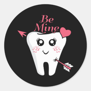 Sticker Rond Dentiste Saint-Valentin - Cœur de dent, sois mienn