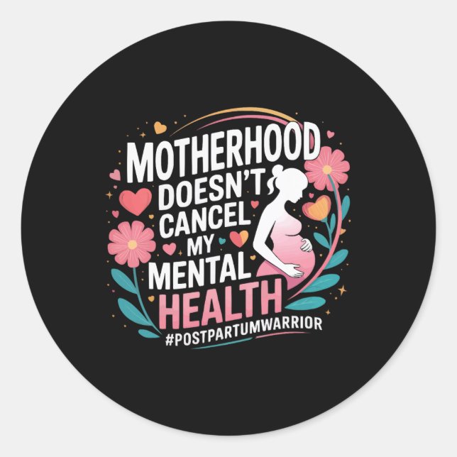 Sticker Rond Dépression post-partum Mère Maman Santé mentale ma (Devant)