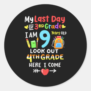 Sticker Rond Dernier Jour De 3E Année D'Études 4E Année Ici I