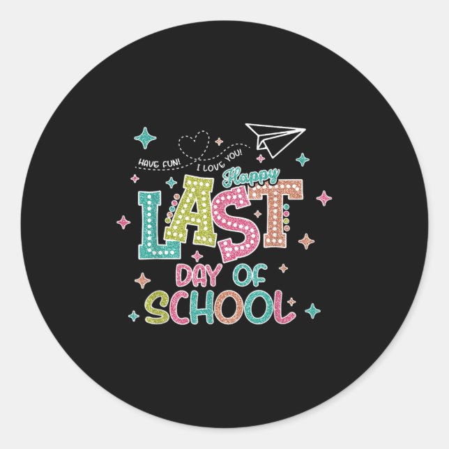 Sticker Rond Dernier Jour De Graduation À L'École Nous Sortons  (Devant)