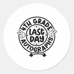 Sticker Rond dernier Jour De L'École Autographe 4E Année 2025