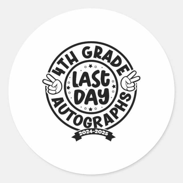 Sticker Rond dernier Jour De L'École Autographe 4E Année 2025 (Devant)