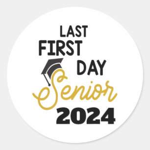 Sticker Rond Dernier Premier Jour Senior 2024 Retour À L'École