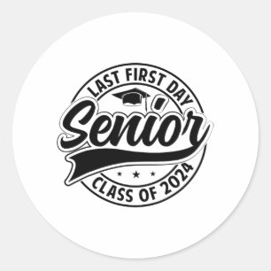 Sticker Rond Dernier Premier Jour Senior 2024 Retour À L'École