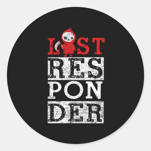 Sticker Rond Dernier répondeur Embalmer Funeral Director Job Gi (Devant)