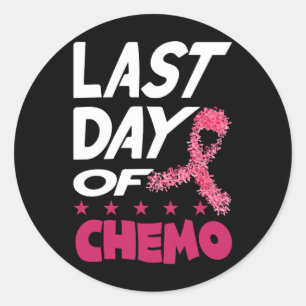 Sticker Rond Dernière Journée De Chemo Pour Le Cancer Du Sein R