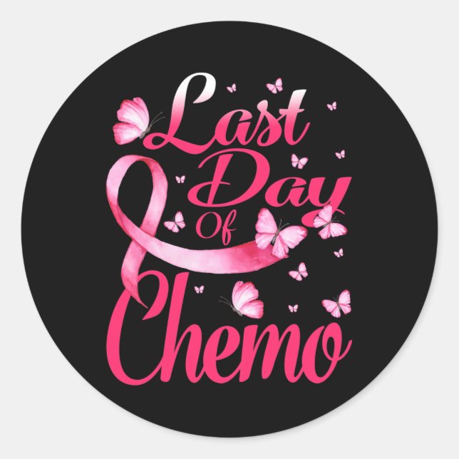 Sticker Rond Dernière Journée De Don De Chemo Pour Le Cancer Du (Devant)