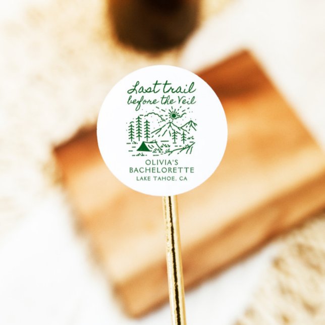 Sticker Rond Dernière randonnée avant la fête de Bachelorette d (Créateur téléchargé)