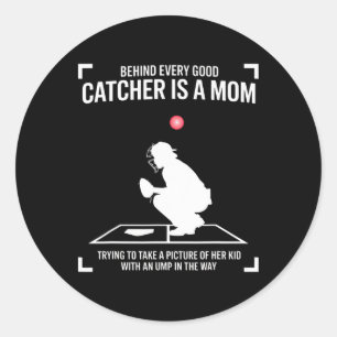 Sticker Rond Derrière chaque bon receveur se cache une mère qui