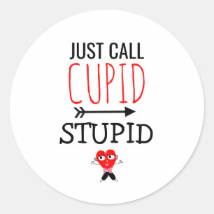 Sticker Rond Des Anti-Valentins Drôle Dire Un Coeur Stupide