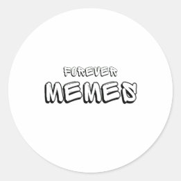 Sticker Rond Des mèmes pour toujours 🌐 un mème drôle